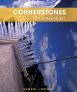 Solution Manual for Cornerstones of Cost Management, 3rd Edition, Don R. Hansen Maryanne M. Mowen