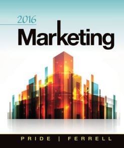 Test Bank for Marketing 2016, 18th Edition, William M. Pride, O. C. Ferrell