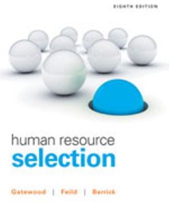 Test Bank for Human Resource Selection 8th Edition Gatewood