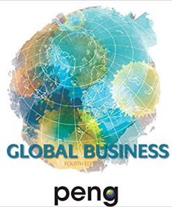 Test Bank for Global Business 4th Edition Mike Peng