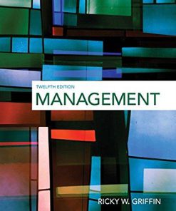 Test Bank for Management, 12th Edition Ricky W. Griffin