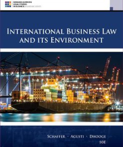 Test Bank for International Business Law and Its Environment, 10th Edition, Richard Schaffer