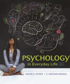 Test Bank for Psychology in Everyday Life 4th Edition Myers