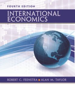 Test Bank for International Economics, 4th Edition, Robert C. Feenstra