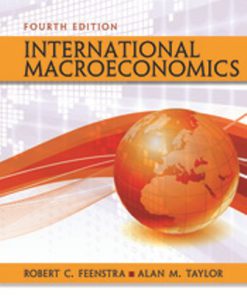 Solution Manual for International Macroeconomics, 4th Edition, Robert C. Feenstra