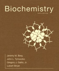 Test Bank for Biochemistry 9th Edition by Lubert Stryer, Jeremy Berg, John Tymoczko Gregory Gatto