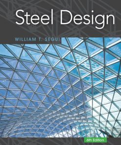 Solution Manual for Steel Design 6th by Segui