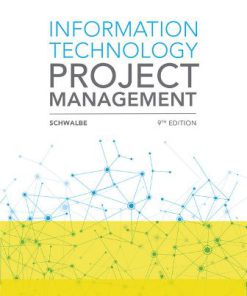 Test Bank for Information Technology Project Management 9th Edition Kathy Schwalbe