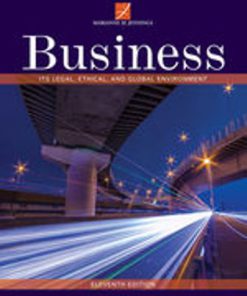 Test Bank for Business: Its Legal, Ethical, and Global Environment, 11th Edition Marianne M. Jennings