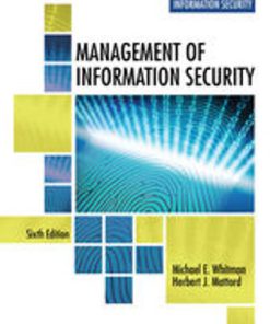 Test Bank for Management of Information Security 6th Edition Michael E. Whitman, Herbert J. Mattord