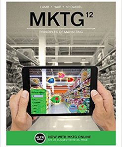 Test Bank for MKTG, 12th Edition, Charles W. Lamb, Joe F. Hair, Carl McDaniel, ISBN-10: 1337407585, ISBN-13: 9781337407588