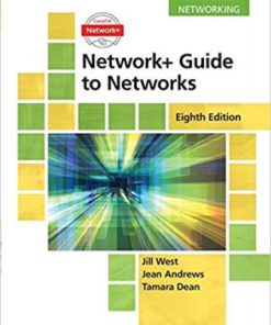 Test Bank for Network+ Guide to Networks, 8th Edition, Jill West Tamara Dean Jean Andrews