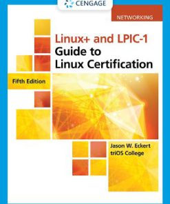 Test Bank for Linux+ and LPIC-1 Guide to Linux Certification, 5th Edition Jason Eckert