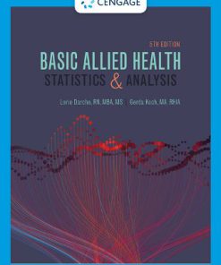 Test Bank for Basic Allied Health Statistics and Analysis, 5th Edition, Lorie Darche Gerda Koch