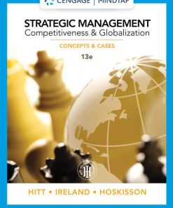 Test Bank for Strategic Management: Competitiveness and Globalization, 13th Edition, Michael A. Hitt