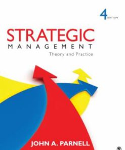 Test Bank for Strategic Management Theory and Practice, 4th Edition, John A. Parnell,