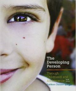 Developing Person Through Childhood Adolescence 10th Edition Berger Test Bank