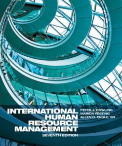 Test Bank for International Human Resource Management, 7th Edition, Peter Dowling