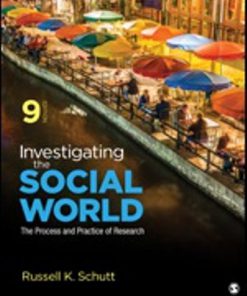 Test Bank for Investigating the Social World, 9th Edition, Russell K. Schutt,