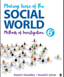 Test Bank for Making Sense of the Social World Methods of Investigation 6th Edition By Daniel F. Chambliss, Russell K. Schutt