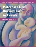 Test Bank for Maternal Child Nursing Care in Canada 2nd Edition by Perry