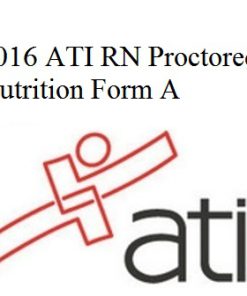 ATI RN Nutrition 2016 Form A