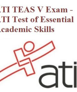 ATI TEAS V Exam – ATI Test of Essential Academic Skills