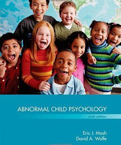 Abnormal Child Psychology Mash 6th Edition Test Bank