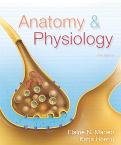 Anatomy and Physiology Marieb 5th Edition Test Bank