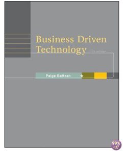 Test Bank for Business Driven Technology 4th Edition by Baltzan