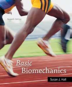 Basic Biomechanics Hall 7th Edition Test Bank