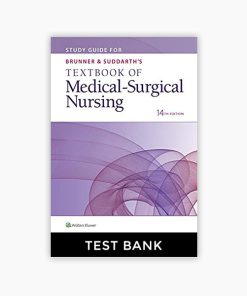 Brunner & Suddarth’s Textbook of Medical-Surgical Nursing 14th edition Hinkle, Cheever Test Bank