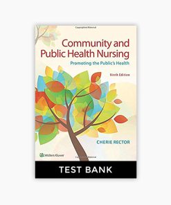 Community and Public Health Nursing 9th Edition Test Bank