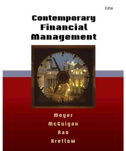 Contemporary Financial Management Moyer 12th Edition Solutions Manual