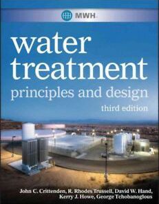 Solution Manual for MWH’s Water Treatment Principles and Design 3rd by Crittenden