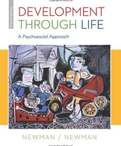 Development Through Life A Psychosocial Approach Newman 12th Edition Test Bank