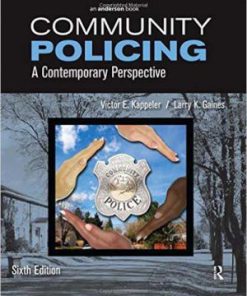 Test Bank for Community Policing A Contemporary Perspective 6th Edition Kappeler