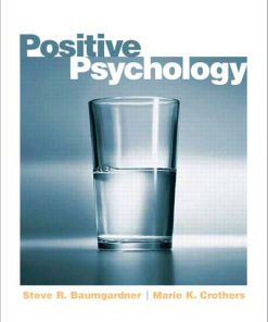 Downloadable Test Bank for Positive Psychology 1st Edition Baumgardner