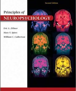 Downloadable Test Bank for Principles Of Neuropsychology 2nd Edition Zillmer