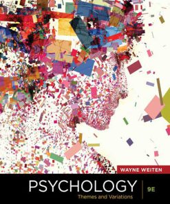 Downloadable Test Bank for Psychology Themes And Variations 9th Edition Weiten