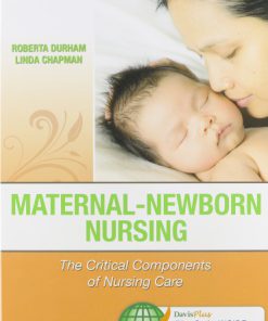 Maternal-Newborn Nursing, 2e Durham 2014 Test Bank