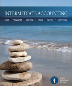 Solution manual for Intermediate Accounting Kieso Weygandt Warfield Young Wiecek McConomy 10th Canadian Edition Volume 1