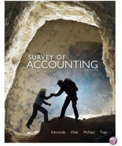 Solution Manual for Survey of Accaounting 3rd Edition by Edmonds