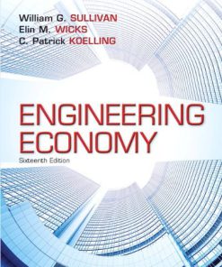 Engineering Economy Sullivan 16th Edition Solutions Manual