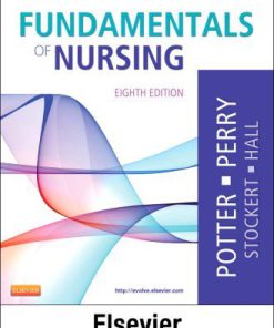 Fundamentals of Nursing Potter 8th Edition Test Bank