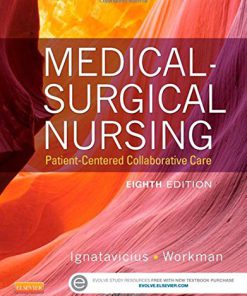 Test Bank for Medical-Surgical Nursing: Patient-Centered Collaborative Care 8th Edition Ignatavicius