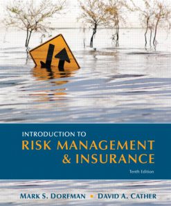 Test Bank for Introduction to Risk Management and Insurance 10th Edition by Dorfman