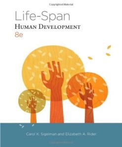 Life-Span Human Development Sigelman 8th Edition Test Bank