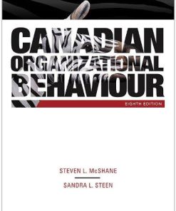 Canadian Organizational Behavior, 8th Edition Test Bank