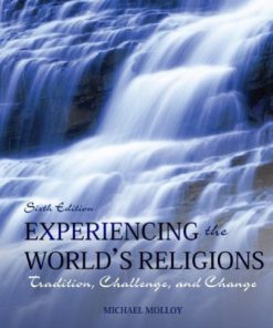 Experiencing the World’s Religions, 6 Ed